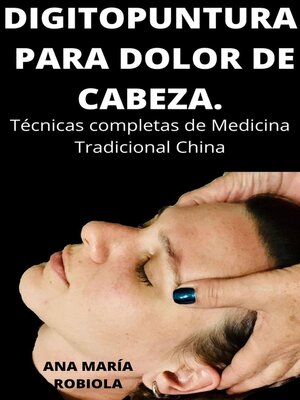 cover image of Digitopuntura Para Dolor de Cabeza.